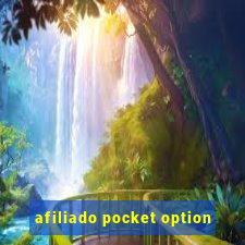 afiliado pocket option