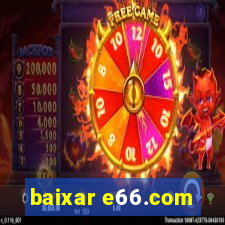 baixar e66.com