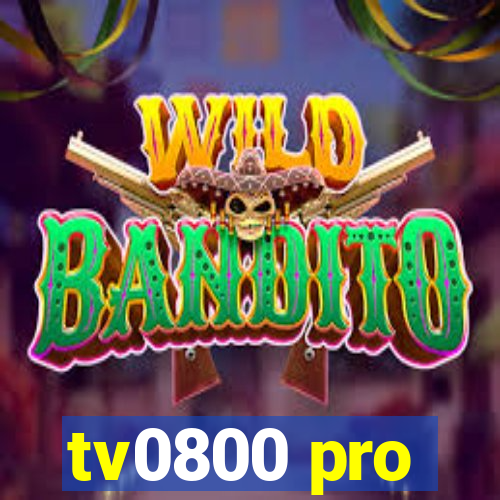 tv0800 pro