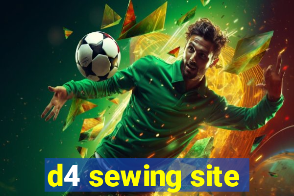 d4 sewing site