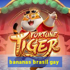 bananas brasil gay