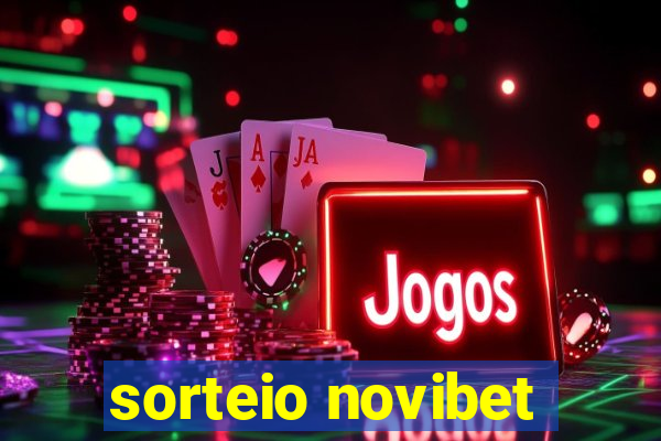 sorteio novibet