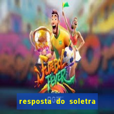 resposta do soletra de hoje