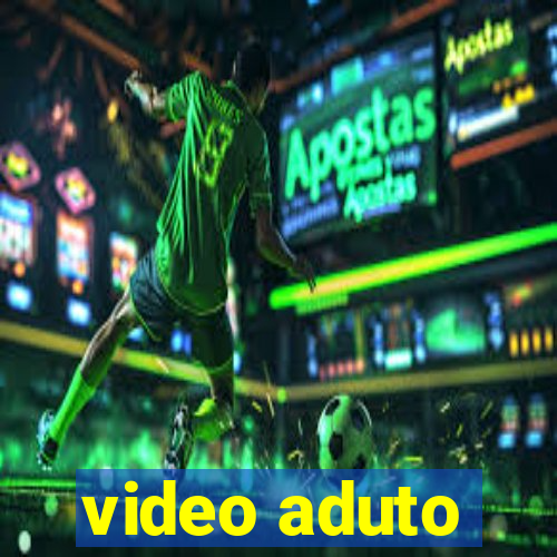 video aduto