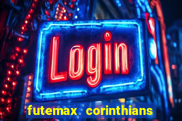 futemax corinthians e flamengo hoje