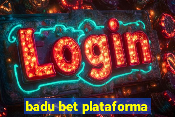 badu bet plataforma