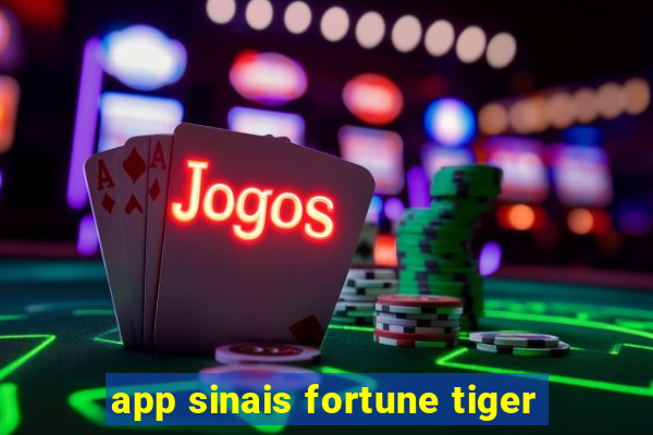 app sinais fortune tiger