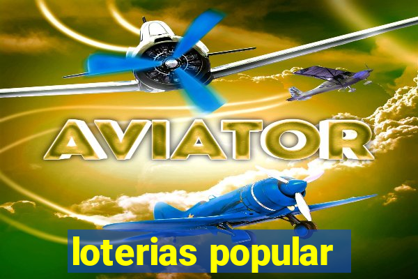 loterias popular