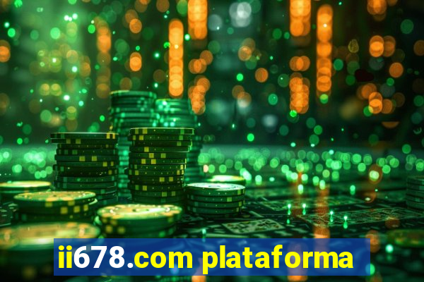 ii678.com plataforma