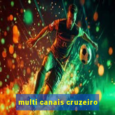 multi canais cruzeiro