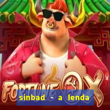 sinbad - a lenda dos sete mares dublado filme completo dublado download