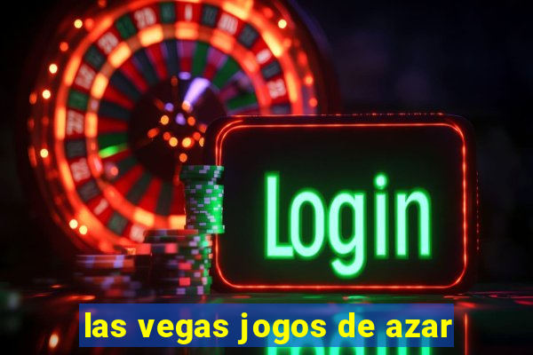 las vegas jogos de azar