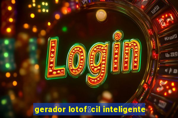 gerador lotof谩cil inteligente