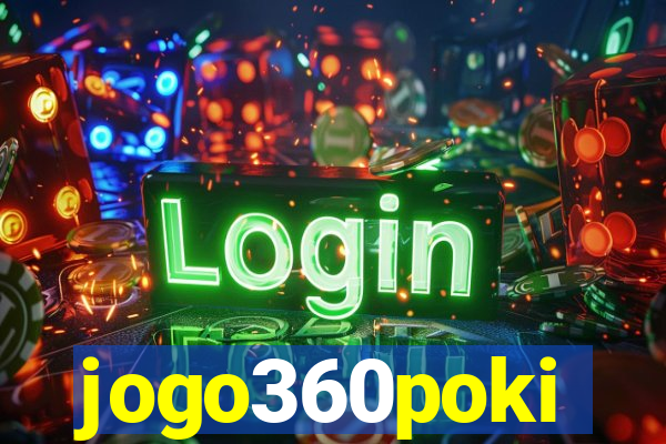 jogo360poki