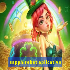 sapphirebet aplicativo