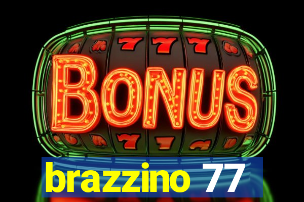 brazzino 77