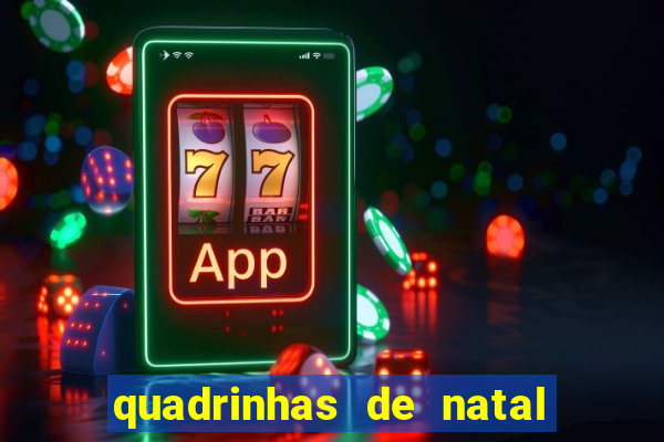 quadrinhas de natal para educação infantil