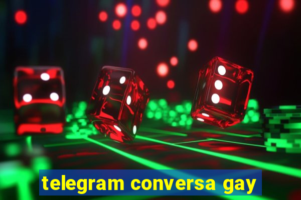 telegram conversa gay