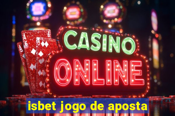 isbet jogo de aposta