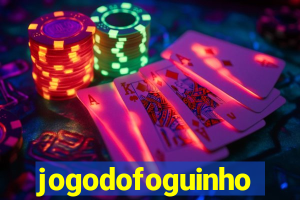 jogodofoguinho