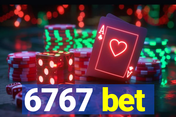 6767 bet