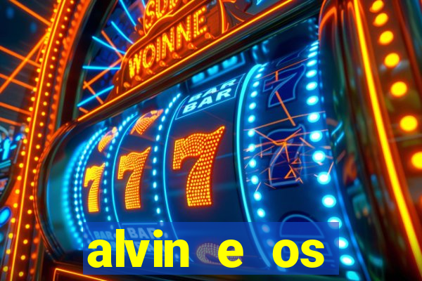 alvin e os esquilos 3 rede canais