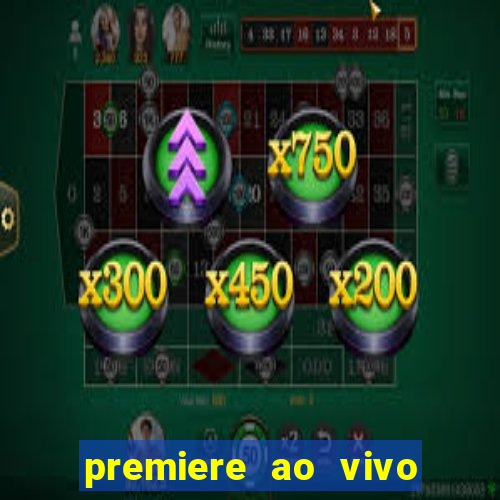 premiere ao vivo gratis futebol