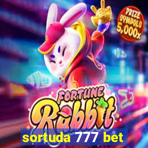 sortuda 777 bet