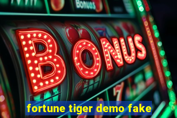 fortune tiger demo fake