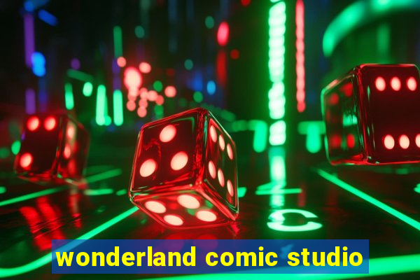 wonderland comic studio