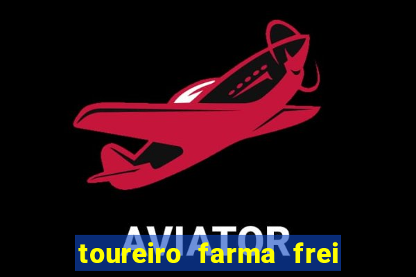 toureiro farma frei serafim teresina - pi toureiro farma frei serafim whatsapp