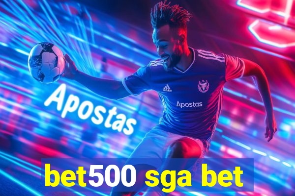 bet500 sga bet