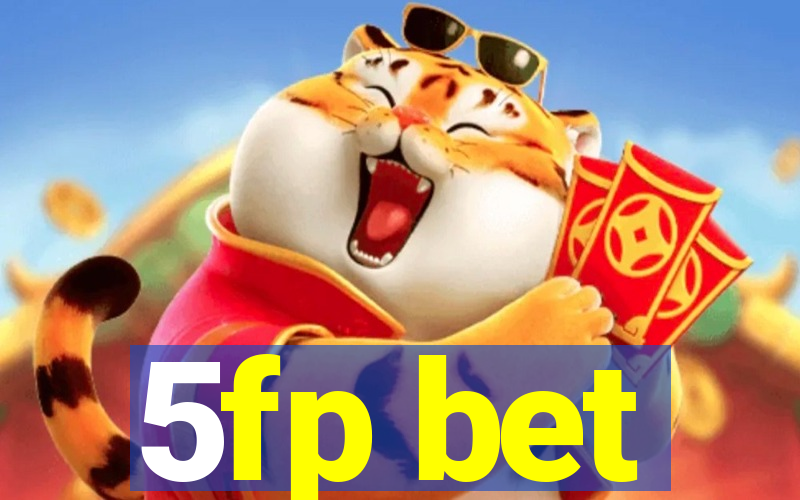 5fp bet