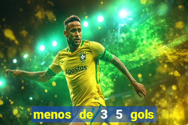 menos de 3 5 gols o que significa