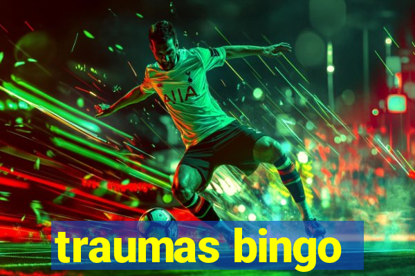 traumas bingo