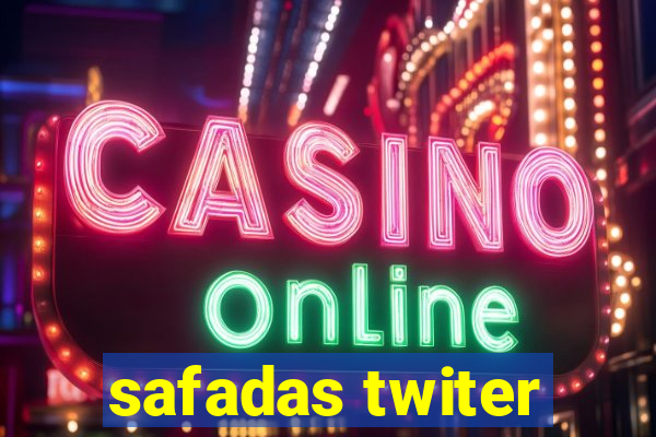 safadas twiter