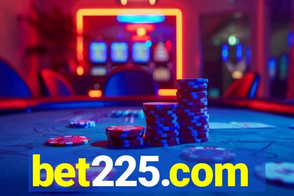 bet225.com