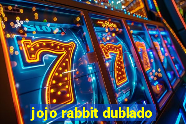 jojo rabbit dublado