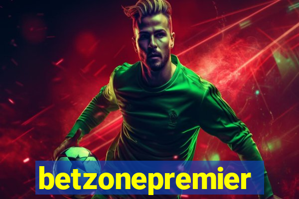 betzonepremier