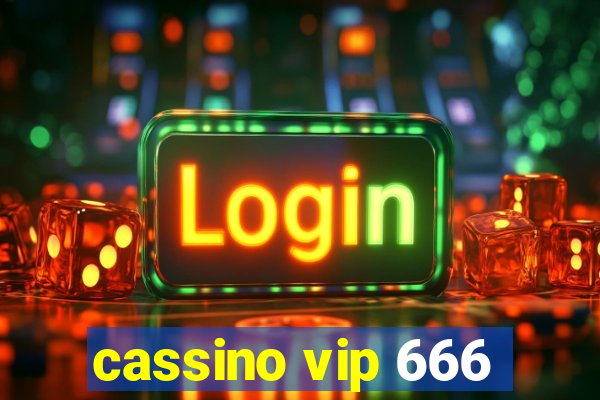 cassino vip 666