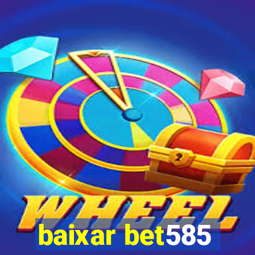 baixar bet585