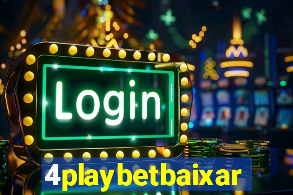 4playbetbaixar