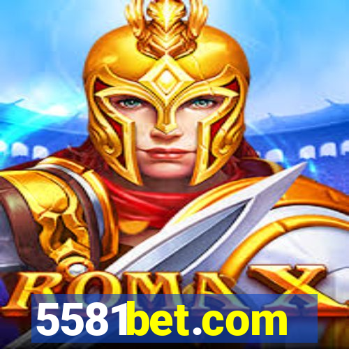 5581bet.com