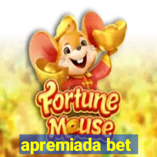 apremiada bet