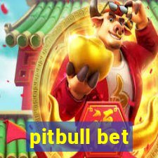 pitbull bet