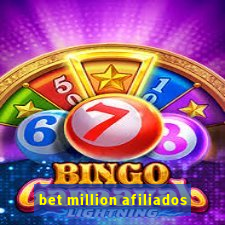 bet million afiliados