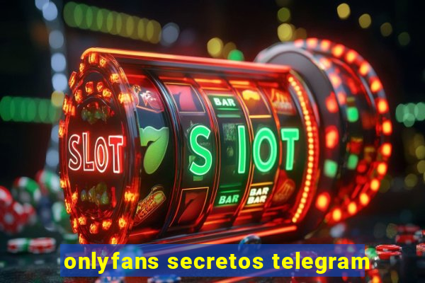 onlyfans secretos telegram