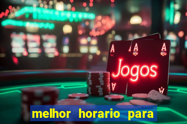 melhor horario para jogar na betano