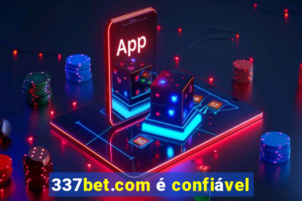 337bet.com é confiável