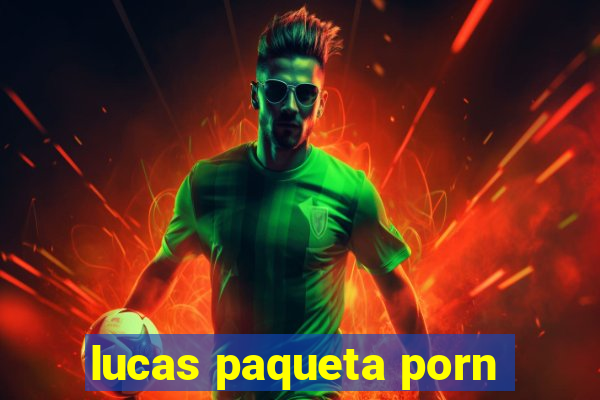 lucas paqueta porn